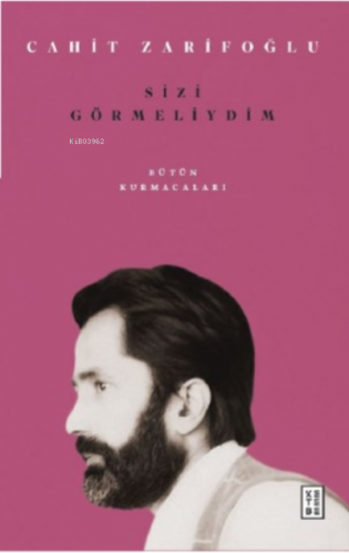 Sizi Görmeliydim Cahit Zarifoğlu