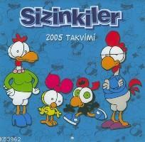 Sizinkiler 2005 Takvim