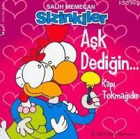 Sizinkiler Aşk Dediğin Kapı Tokmağıdır