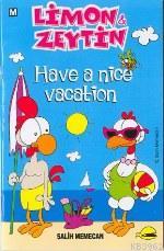 Sizinkiler Cep- Have A Nıce Vacation