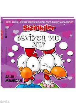 Sizinkiler - Seviyor mu Ne?