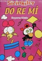 Sizinkiler Süper Boyama 2- Do Re Mi
