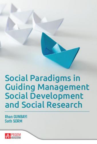 Social Paradigms in Guiding Management, Social Development and Social 