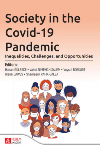 Society in the Covid-19 Pandemic: Inequalities, Challenges, and Opport