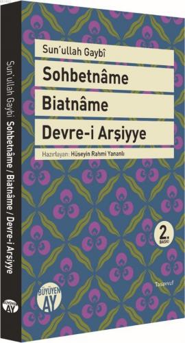 Sohbetnâme  Biatnâme  Devre-i Arşiyye