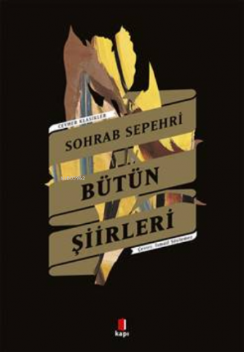 Sohrab Sepehri Bütün Şiirler;Cevher Klasikler