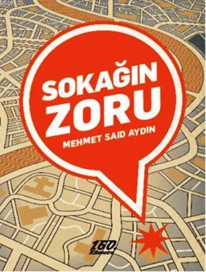 Sokağın Zoru Mehmet