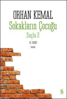 Sokakların Çocuğu Orhan Kemal