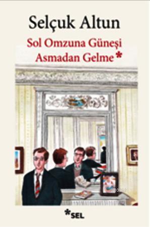 Sol Omzuna Güneşi Asmadan Gelme