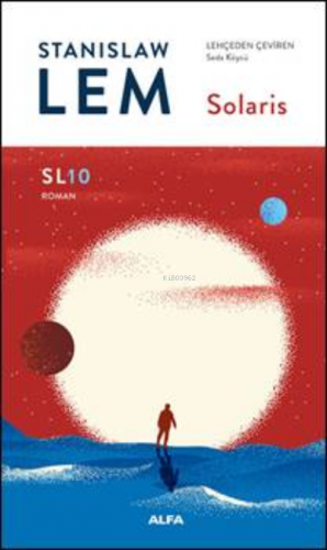 Solaris;Bilimkurgu Edebiyatının Aristokratı Stanislaw Lem