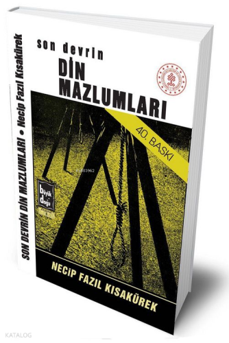 Son Devrin Din Mazlumları (Ciltli) Necip Fazıl Kısakürek