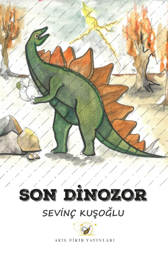 Son Dinozor Sevinç Kuşoğlu