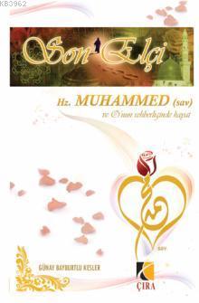 Son Elçi (Ciltli) Günay Bayburtlu Kesler