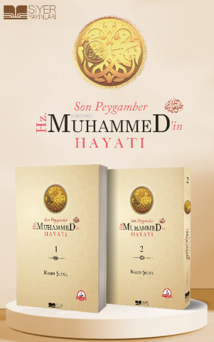 Son Peygamber Hz.Muhammed'in Hayatı 1-2 Cilt Takım Kasım Şulul