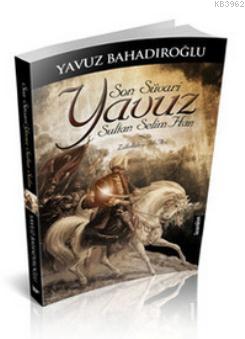 Son Süvari Yavuz Bahadıroğlu