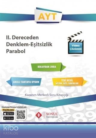 Sonuç Yayınları AYT II. Dereceden Denklem- Eşitsizlik- Parabol Kazanım Merkezli Soru Kitapçığı Sonuç 