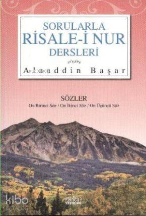 Sorularla Risale-i Nur Dersleri 4 Alaaddin Başar