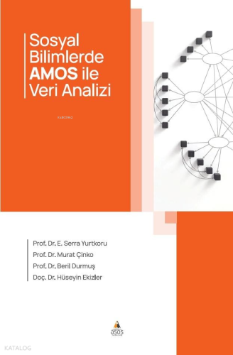 Sosyal Bilimlerde Amos ile Veri Analizi