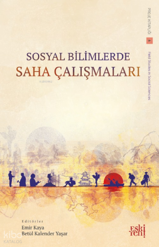 Sosyal Bilimlerde Saha Çalışmaları Kolektif