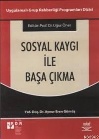 Sosyal Kaygı ile Başa Çıkma