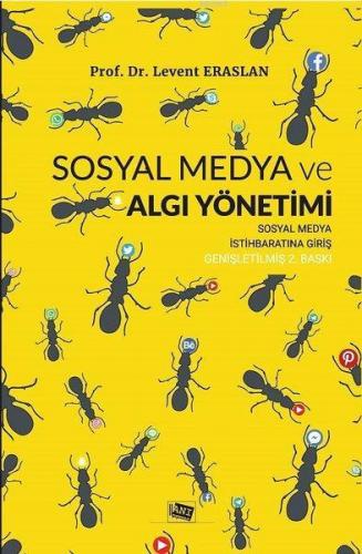 Sosyal Medya ve Algı Yöntemi; Sosyal Medya İstihbaratına Giriş