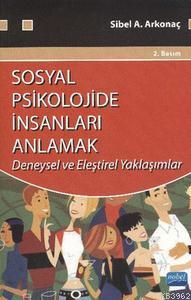 Sosyal Psikolojide İnsanları Anlamak