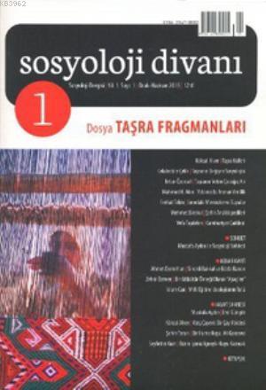 Sosyoloji Divanı Sayı: 1 Ocak-Haziran 2013; Taşra Fragmanları