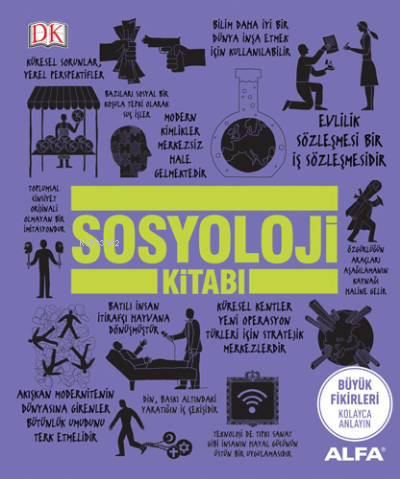 Sosyoloji Kitabı; Büyük Fikirleri Kolayca Anlayın