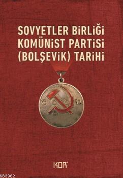 Sovyetler Birliği Komünist Partisi (Bolşevik) Tarihi Kolektif