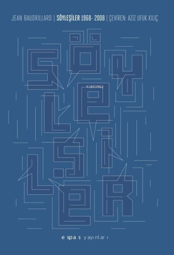 Söyleşiler: 1968 - 2008