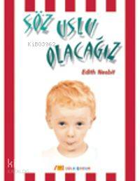 Söz Uslu Olacağız Edith Nesbit
