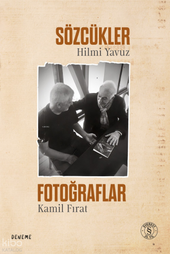 Sözcükler - Fotoğraflar Hilmi Yavuz