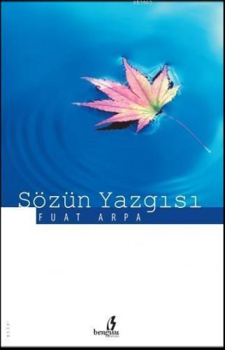 Sözün Yazgısı