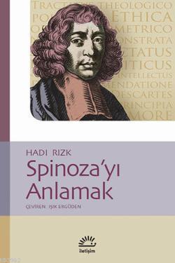 Spinoza'yı Anlamak Hadi Rizk