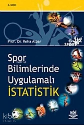 Spor Bilimlerinde Uygulamalı İstatistik