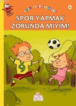 Spor Yapmak Zorunda mıyım