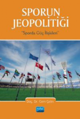 Sporun Jeopolitği;(Sporda Güç İlişkileri)