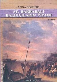 St. Barbaralı Balıkçıların İsyanı