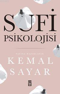 Sufi Psikolojisi Kemal Sayar