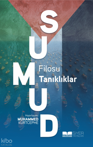 Sumud Filosu: Tanıklıklar Kolektif