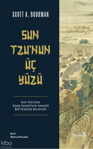 Sun Tzu'nun Üç Yüzü Scoot A. Boorman