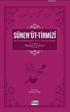 Sünen'üt-Tirmizî Mehmet Türk