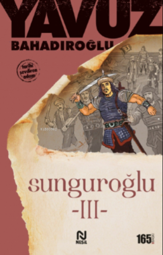 Sunguroğlu 3 (Foça Korsanlarına Karşı) Yavuz Bahadıroğlu
