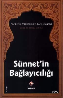 Sünnetin Bağlayıcılığı Muhammed Taqı Usmani