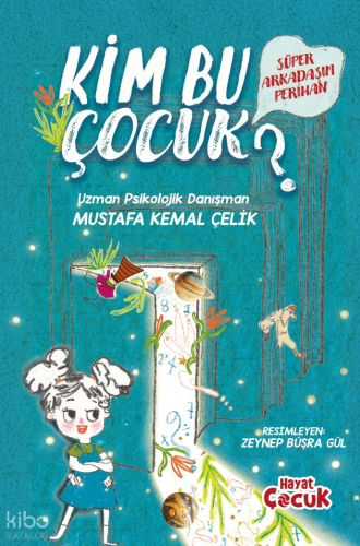 Süper Arkadaşım Perihan - Kim Bu Çocuk?