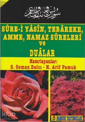 Sure-i Yasin, Tebareke, Amme, Namaz Sureleri ve Dualar Kolektif