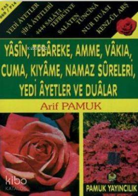 Sure-i Yasin (Yas-013); Tebareke, Amme, Namaz Sureleri ve Dualar & Güllü Yasin