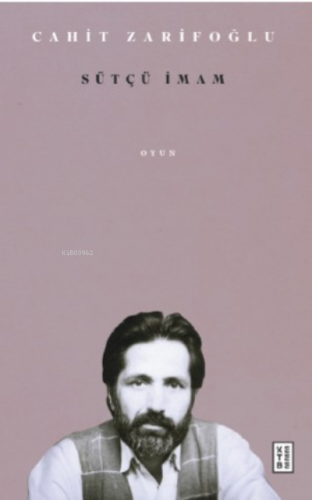 Sütçü İmam Cahit Zarifoğlu