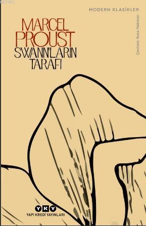 Swann'ların Tarafı; Kayıp Zamanın İzinde 1. Kitap
