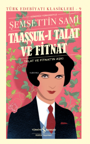 Taaşşuk-I Talat Ve Fitnat - Sert Kapak